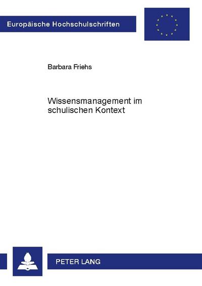Wissensmanagement im schulischen Kontext