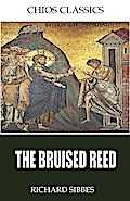 The Bruised Reed