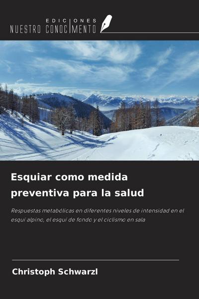 Esquiar como medida preventiva para la salud