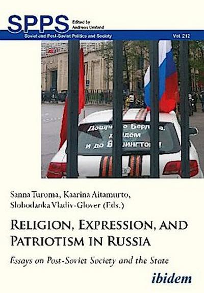 Religion, Expression, and Patriotism in Russia