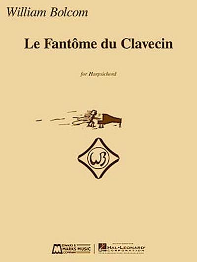 Le Fantome Du Clavecin: Harpsichord