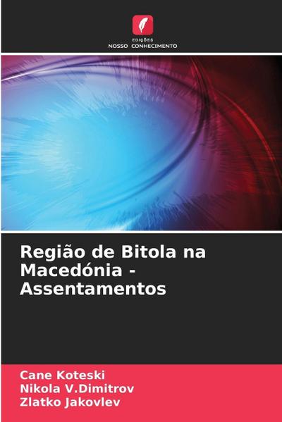 Região de Bitola na Macedónia - Assentamentos