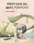 What’s Love All About, Minimoni?