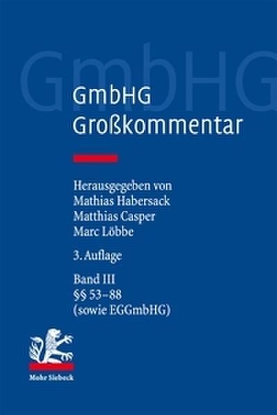 GmbHG - Gesetz betreffend die Gesellschaften mit beschränkter Haftung III