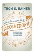 Tornando-se uma Igreja Acolhedora