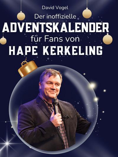 Der inoffizielle Adventskalender für Fans von Hape Kerkeling