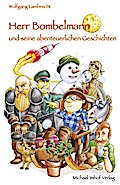 Herr Bombelmann  und seine abenteuerlichen Geschichten