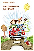 Herr Bombelmann toll in Fahrt!