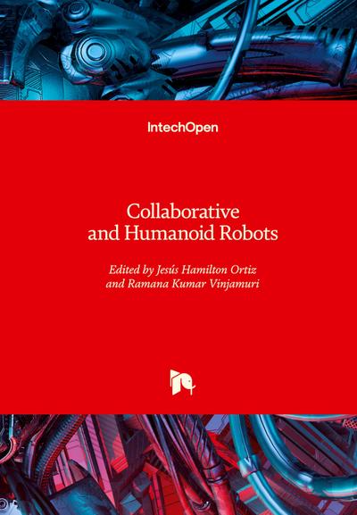 Collaborative and Humanoid Robots
