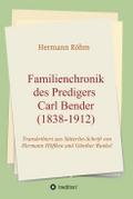 Familienchronik des Predigers Carl Bender (1838-19