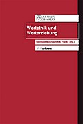 Wertethik und Werterziehung