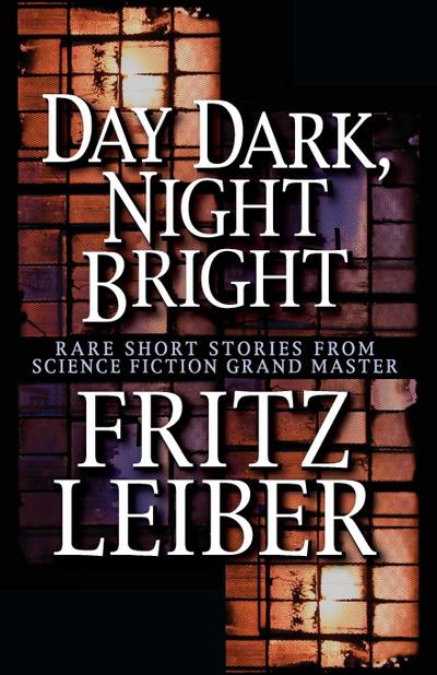 Day Dark, Night Bright