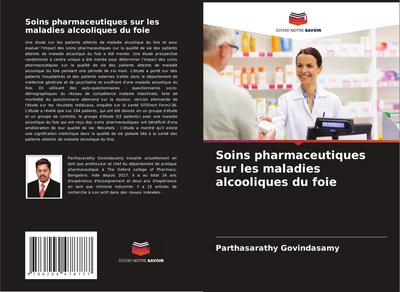 Soins pharmaceutiques sur les maladies alcooliques du foie