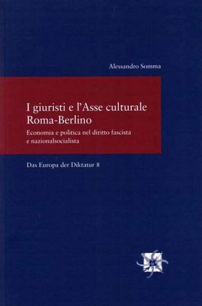 I giuristi e l’Asse culturale Roma-Berlino