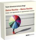 Deine Rechte - Meine Rechte