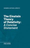 The Einstein Theory of Relativity