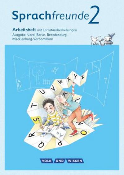 Sprachfreunde - Sprechen - Schreiben - Spielen - Ausgabe Nord (Berlin, Brandenburg, Mecklenburg-Vorpommern) - Neubearbeitung 2015 - 2. Schuljahr