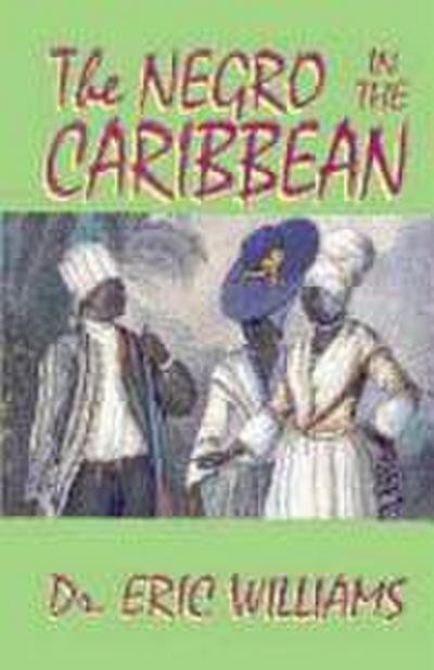 The Negro in the Caribbean
