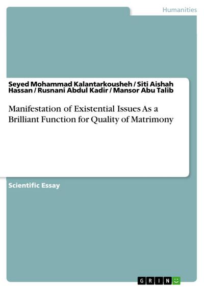 Manifestation of Existential Issues As a Brilliant Function for Quality of Matrimony