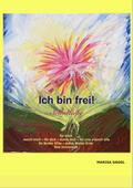 Ich bin frei! Selbstliebe