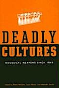 Deadly Cultures