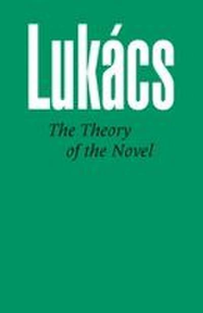 The Theory of the Novel