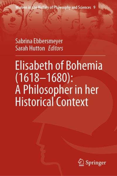 Elisabeth of Bohemia (1618–1680): A Philosopher in her Historical Context