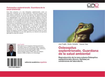 Osteospilus septentrionalis. Guardiana de la salud ambiental
