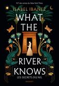 What the river knows