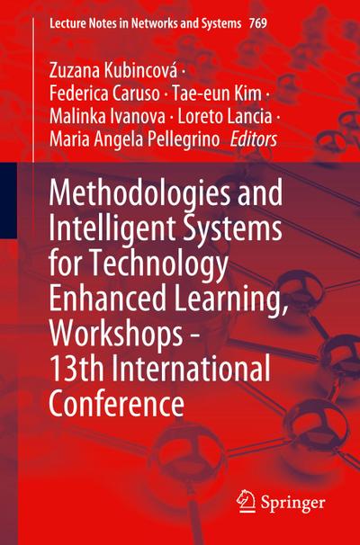 Methodologies and Intelligent Systems for Technology Enhanced Learning, Workshops - 13th International Conference