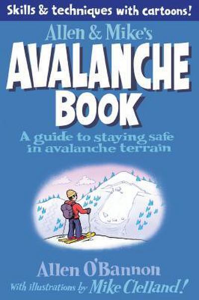 Allen & Mike’s Avalanche Book