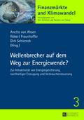 Wellenbrecher auf dem Weg zur Energiewende?