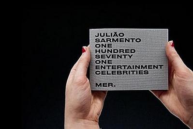 Julião Sarmento: One Hundred Seventy One Entertainment Celebrities