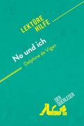 No und ich von Delphine de Vigan (Lektürehilfe)