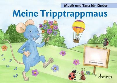Meine Tripptrappmaus. 1. Unterrichtsjahr (Neuausgabe ab 2026). Band 2. Schülerheft.