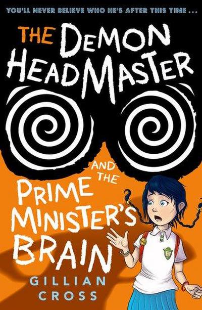 The Demon Headmaster and the Prime Minister’s Brain