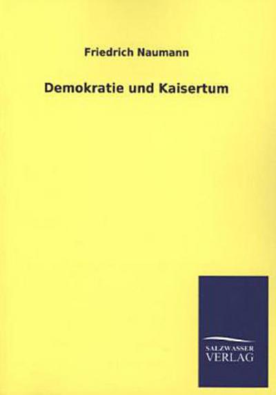 Demokratie und Kaisertum