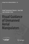 Visual Guidance of Unmanned Aerial Manipulators