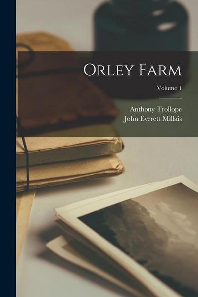 Orley Farm; Volume 1