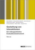 Gestaltung von Interaktionen - Ein videogestütztes