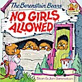 The Berenstain Bears No Girls Allowed