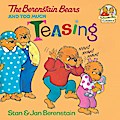 The Berenstain Bears and Too Much Teasing