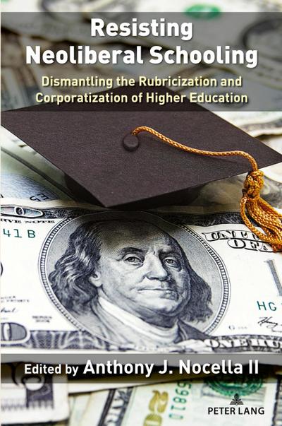 Resisting Neoliberal Schooling