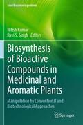 Biosynthesis of Bioactive Compounds in Medicinal a