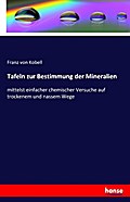 Tafeln zur Bestimmung der Mineralien