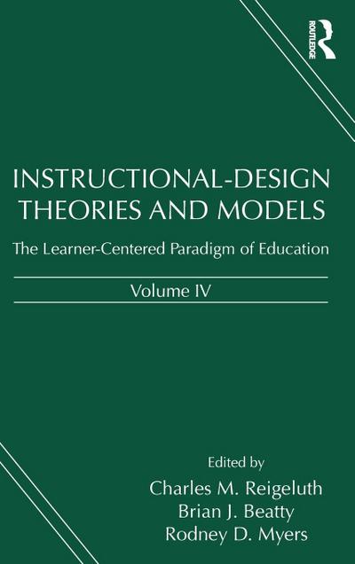 Instructional-Design Theories and Models, Volume IV