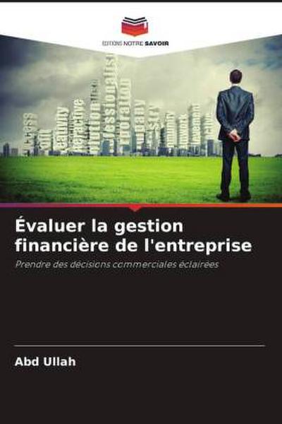 Évaluer la gestion financière de l’entreprise