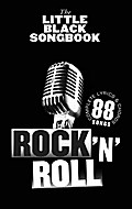 The Little Black Songbook of Rock ’n’ Roll, for guitar