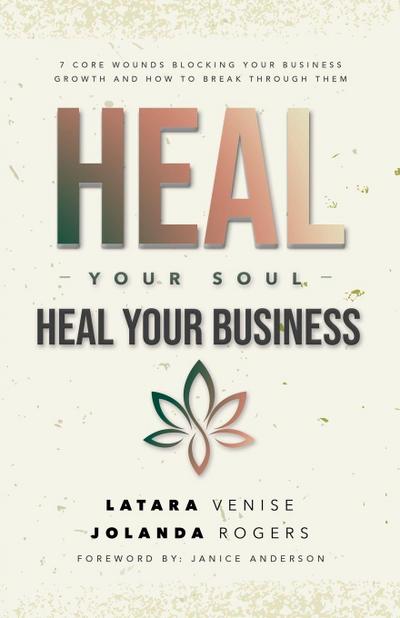 Heal Your Soul Heal Your Business
