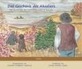 Das Geschenk des Akadiers